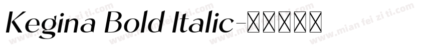 Kegina Bold Italic字体转换